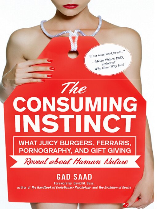 Gad Saad创作的The Consuming Instinct作品的详细信息 - 可供借阅
